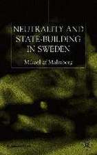 Neutrality and Statebuilding in Sweden