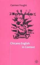 Chicano English in Context