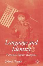 Language and Identity: National, Ethnic, Religious