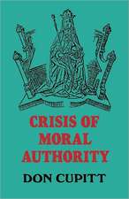 Crisis of Moral Authority