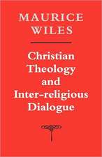 Christian Theology and Inter-Religious Dialogue