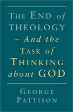 End of Theology and the Task of Thinking about God