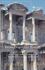 From Dogma to History