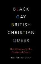 Black, Gay, British, Christian, Queer