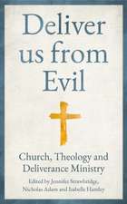 Deliver us from Evil