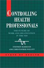 Controlling Health Professionals