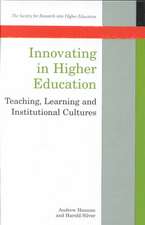 Innovating in Higher Education: Teaching, Learning, and Institutional Cultures