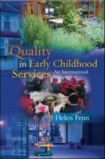 Quality in Early Childhood Services - An International Perspective