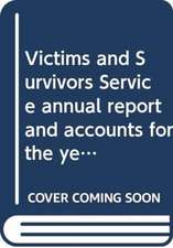 Victims and Survivors Service Annual Report and Accounts for the Year Ended 31 March 2016