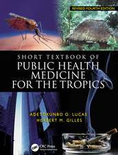 Short Textbook of Public Health Medicine for the Tropics, 4Ed