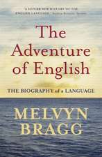 Bragg, M: Adventure Of English