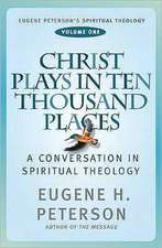 Christ Plays in Ten Thousand Places