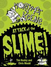 Mortimer Keene: Attack of the Slime