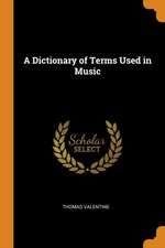 DICT OF TERMS USED IN MUSIC