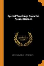 Special Teachings From the Arcane Science