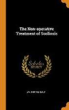 The Non-operative Treatment of Scoliosis