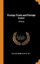 Foreign Trade and Foreign Loans: Address