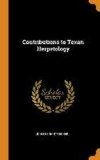 Contributions to Texan Herpetology