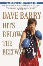 Dave Barry Hits Below the Beltway