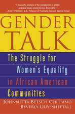 Gender Talk: The Struggle for Women's Equality in African American Communities