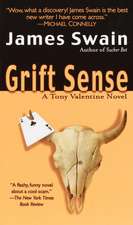 Grift Sense