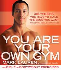 You Are Your Own Gym