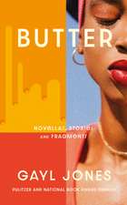 Butter: Novellas, Stories and Fragments