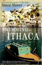 Mawer, S: Swimming To Ithaca