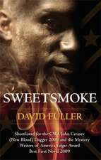 Fuller, D: Sweetsmoke