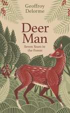 Delorme, G: Deer Man