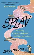 SPLAV: My Family, a Barge in Belgrade and Other Adventures