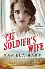 Hart, P: The Soldier's Wife