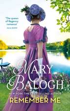 Balogh, M: Remember Me