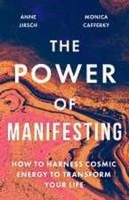 The Power of Manifesting