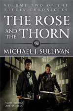 Sullivan, M: Rose and the Thorn