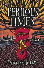 Perilous Times