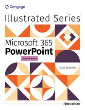 Illustrated Microsoft 365 PowerPoint Comprehensive, First Edition