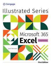 Illustrated Microsoft 365 Excel Comprehensive, First Edition