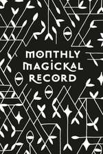 Monthly Magickal Record