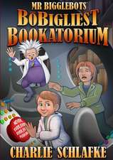 Mr. Bigglebots' BoBigliest Bookatorium