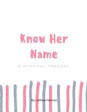 Know Her Name