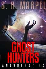 Ghost Hunters Anthology 05