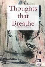 Thoughts that Breathe