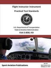 Administration, F: Flight Instructor Instrument Practical Te