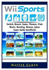 Wii Sports, Wii U, Switch, Resort, Game, Themes, Club, Music, Bowling, Memes, Jokes, Game Guide Unofficial