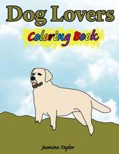 Dog Lovers Coloring Book