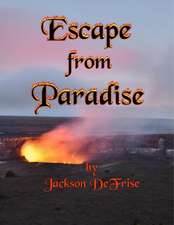 Escape from Paradise