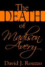 The Death of Madison Avery