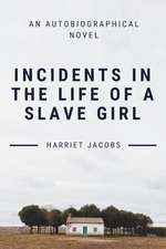 Incidents In The Life Of A Slave Girl