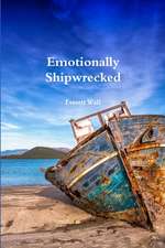 Emotionally Shipwrecked